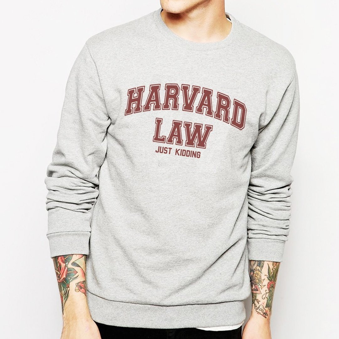 Harvard Law Just Kidding大学刷毛美国棉T-灰色 哈佛法律 开玩笑 趣味 英文 文字 - 男装上衣/T 恤 - 其他材质 灰色