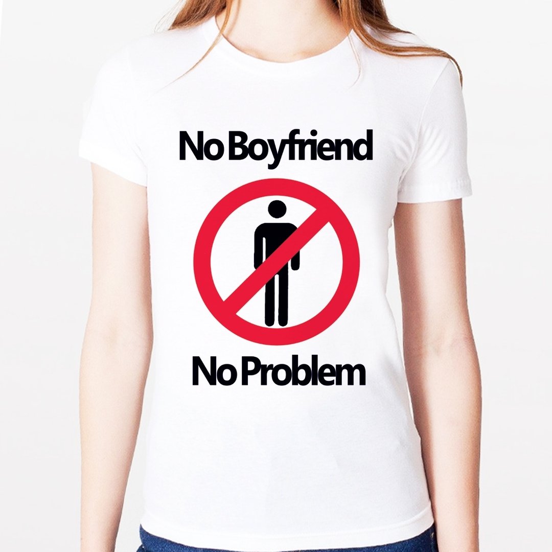 No Boyfriend No Problem短袖T恤-2色 没有男朋友没有问题 设计 文字 趣味 幽默 - 女装 T 恤 - 其他材质 多色