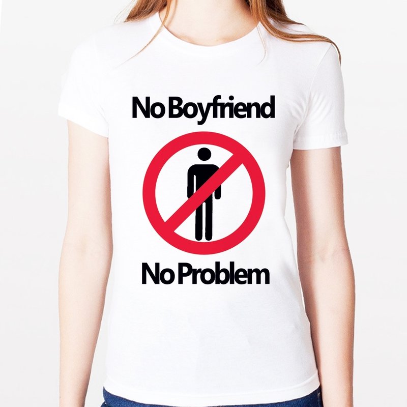 No Boyfriend No Problem短袖T恤-2色 没有男朋友没有问题 设计 文字 趣味 幽默 - 女装 T 恤 - 其他材质 多色