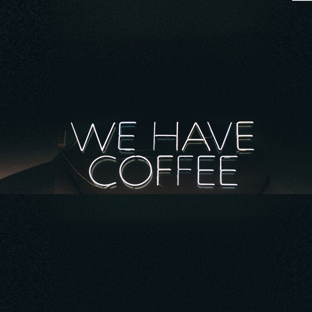WE HAVE COFFEE霓虹灯LED发光字Neon Sign - 灯具/灯饰 - 压克力 透明