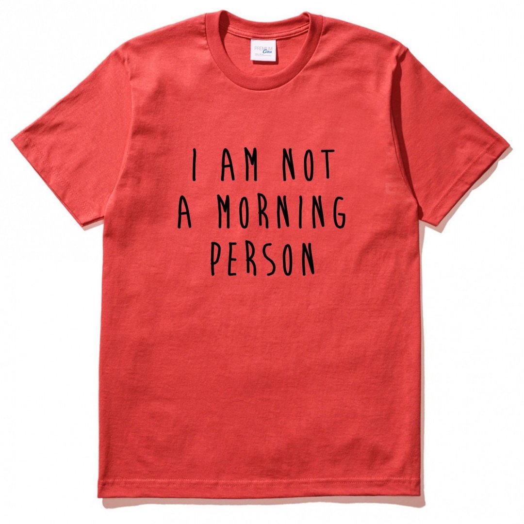 I AM NOT A MORNING PERSON 短袖T恤 红色 我不是一个早起的人 文青 艺术 设计 时髦 文字 时尚 - 女装上衣 - 棉 红色