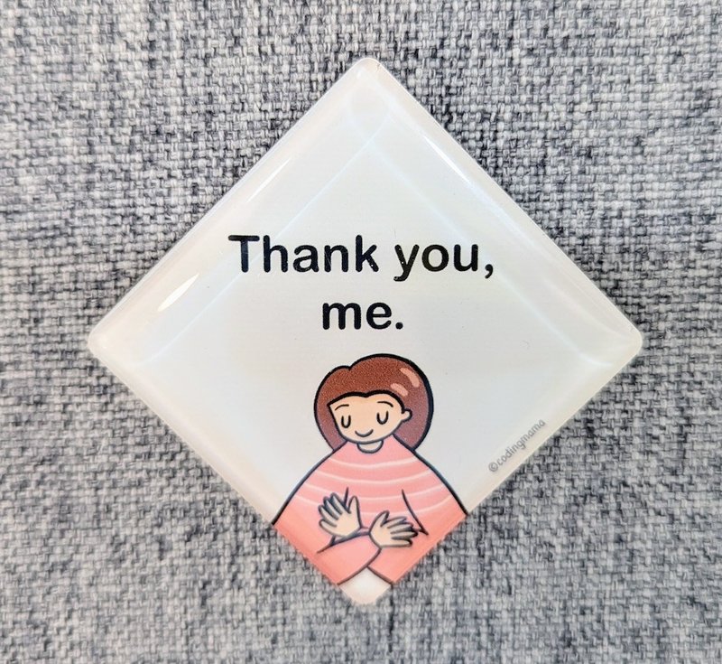 心语磁铁 - Thank you, me. - 冰箱贴/磁贴 - 压克力 