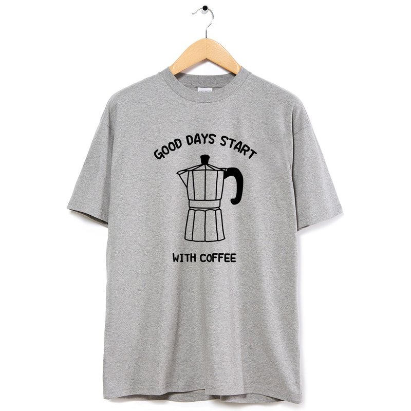 GOOD DAYS START WITH COFFEE 中性短袖T恤 灰色 礼物夏日穿搭 - 男装上衣/T 恤 - 棉．麻 灰色