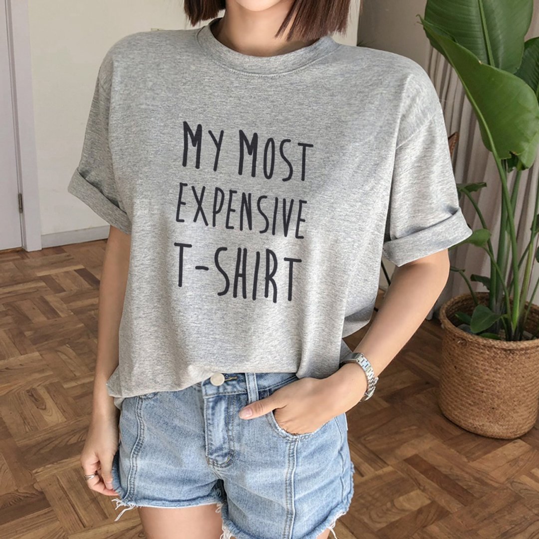 MY MOST EXPENSIVE T-SHIRT 男女短袖T恤 灰色 我最贵的T恤 文字 - 女装 T 恤 - 棉 灰色