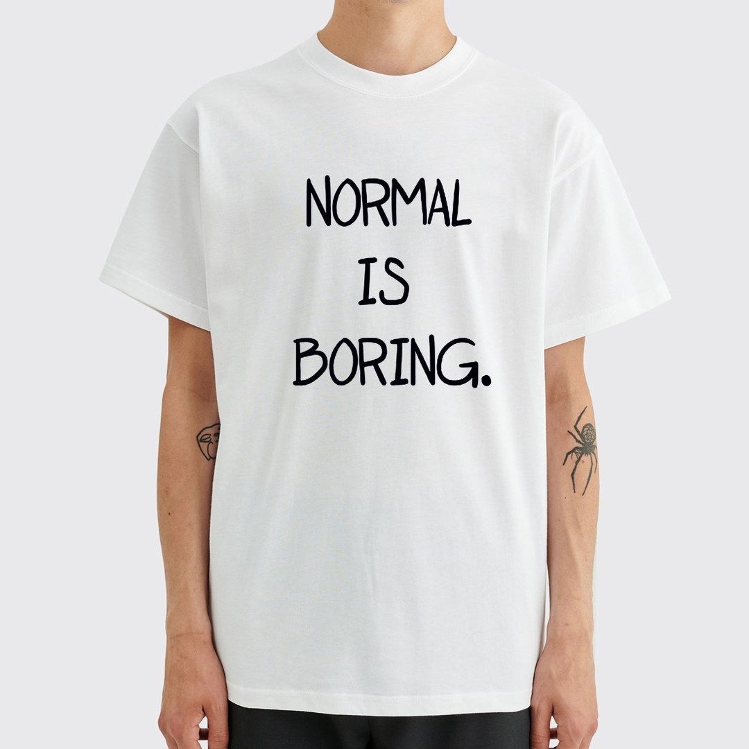 Normal is Boring 中性短袖T恤 白色 文字礼物文青夏日穿搭快速 - 男装上衣/T 恤 - 棉．麻 白色