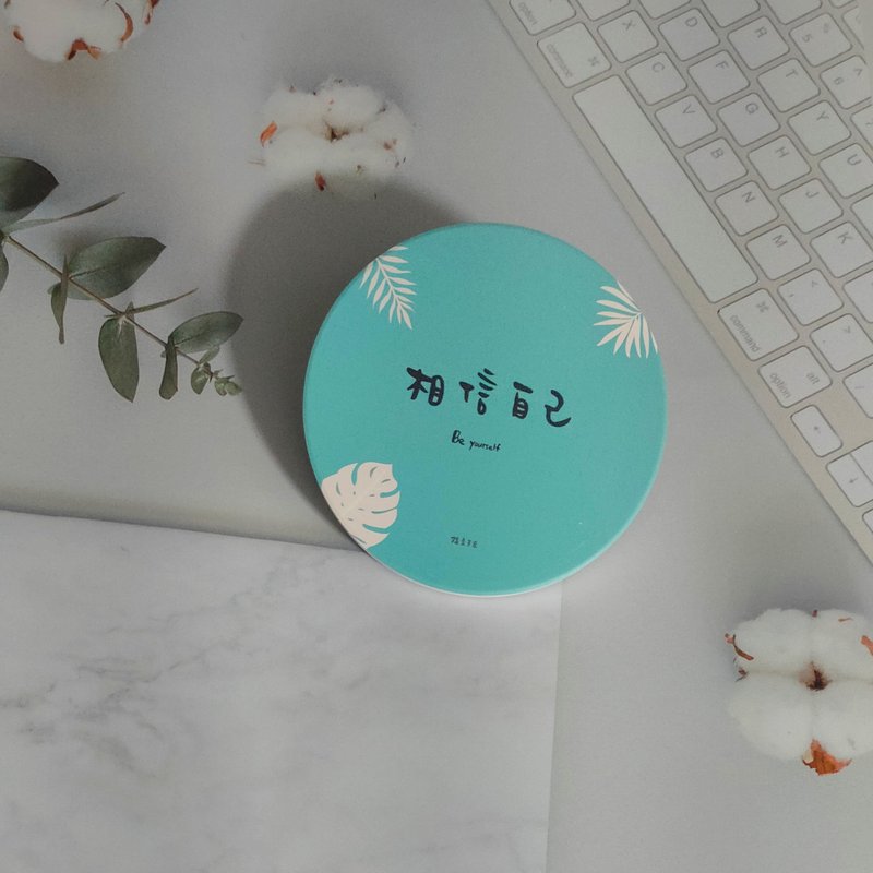 缓慢而美好 | 吸水杯垫  【相信自己】 - 杯垫 - 瓷 