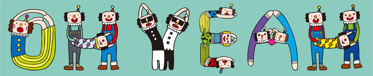 【OH YEAH！】