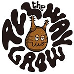 ALL the WAY GROW