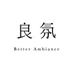 良氛 Better Ambiance