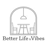 设计师品牌 - Better Life & Vibes