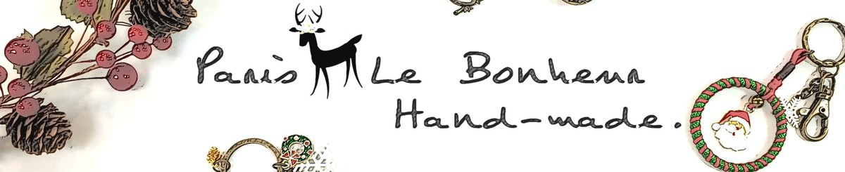 Paris。Le Bonheun Handmade