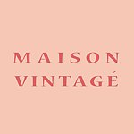 Maison Vintage