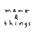 mamoandthings