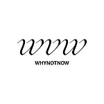 WHYNOTNOW