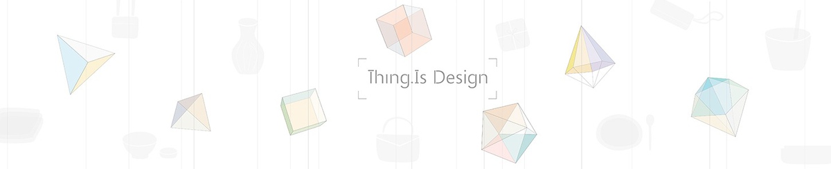 Thing.Is 形物识
