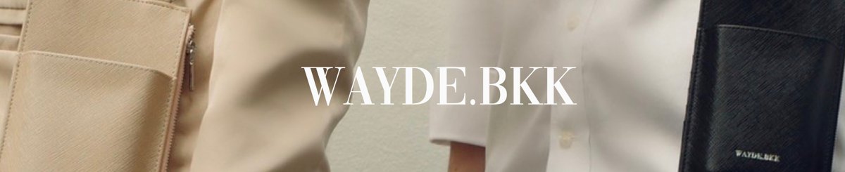 设计师品牌 - wayde.bkk