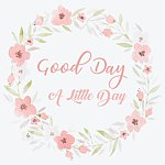 Good Day Little Day 美好小日子